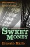 [Inspector Lascano 02] • Sweet Money